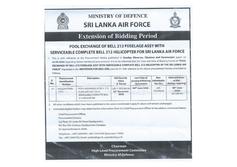 Extension Notice – Ministry of Defence Pool Exchange of Bell 212 Fuselage Assy with Serviceable Complete Bell 212 Helicopter for Sri Lanka Air Force