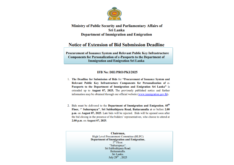 3rd Extension Notice - Dep of Immigration & Emigration Procurement of Issuance System and Relevant Public Key Infrastructure Components for Personalization of e-Passports to the Department of Immigration and Emigration of Sri Lanka.