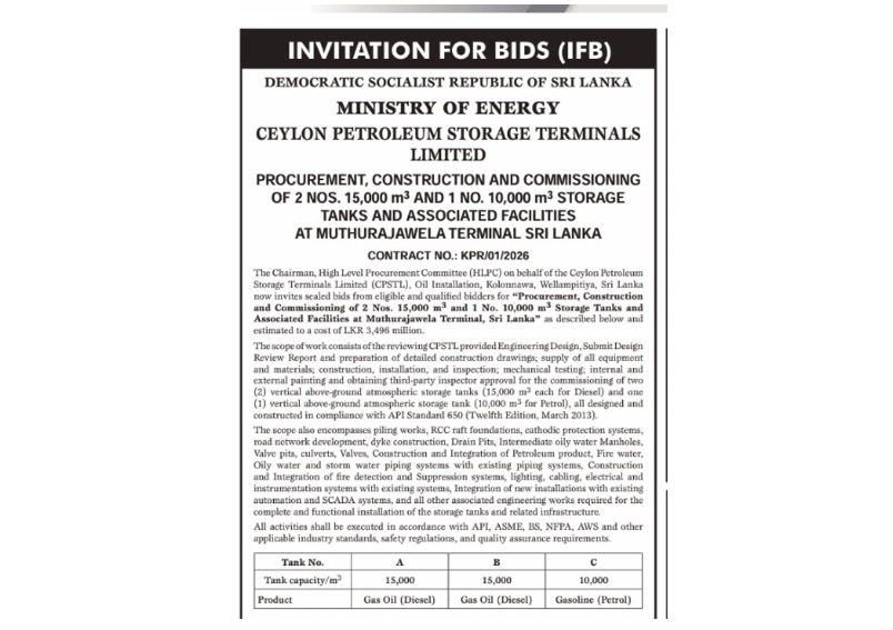 Invitation for Bids (IFB) - Ceylon Petroleum Storage Terminals Ltd. Procurement, Construction and Commissioning of 2 Nos. 15,000 m3 and 1 No. 10,000 m3 Storage Tanks and Associated Facilities at Muthurajawela Terminal Sri Lanka Contract