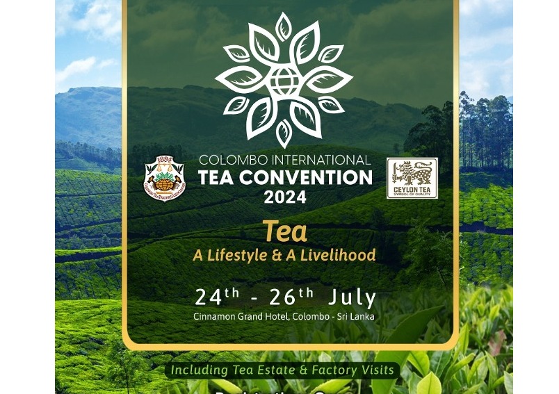 Colombo International Tea Convention on 24- 26 July 2024