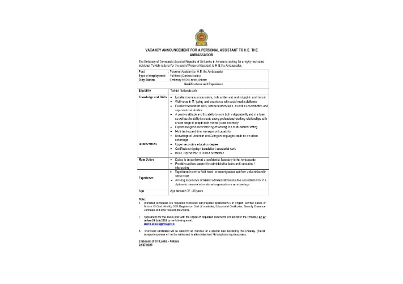VACANCY ANNOUNCEMENT FOR THE POST OF PERSONAL ASSISTANT TO H.E.THE AMBASSADOR